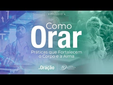 Capa de Episódio 04 — A ciencia da oracao